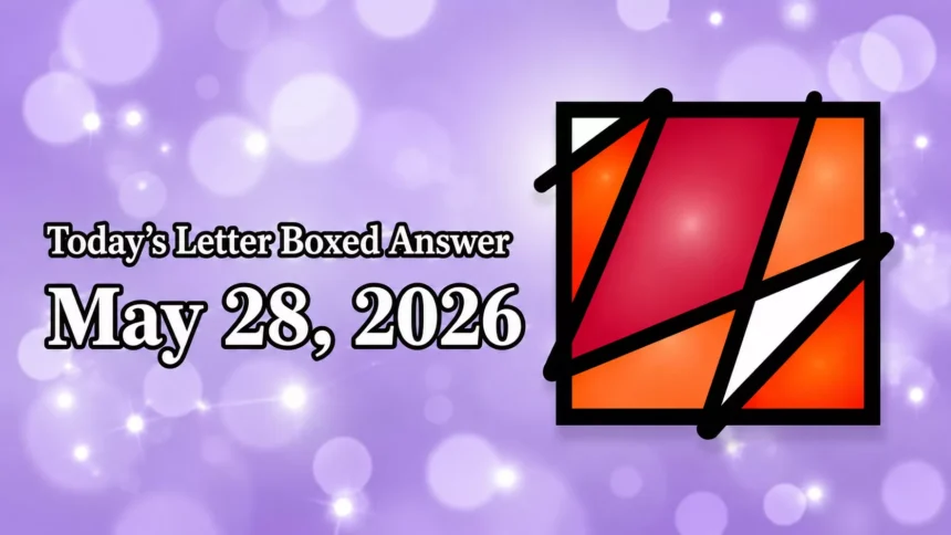 Letter Boxed Answers​ Today May 29, 2026