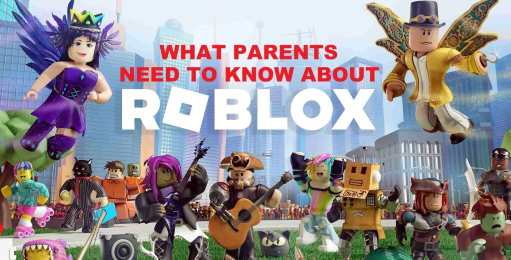 Roblox for Parents What You Should Know